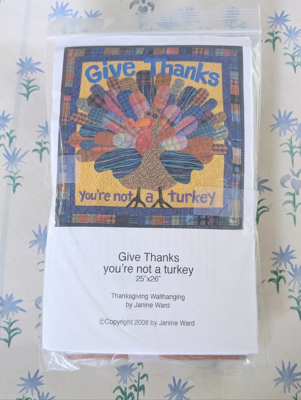 Give Thanks You're Not A Turkey Mini Quilt Wall Hanging Kit NEW Janine Ward DIY